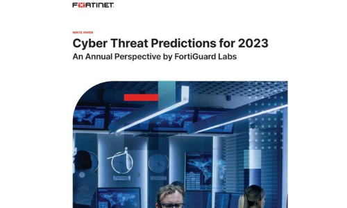 Prédictions cyber-menaces pour 2023 Une perspective annuelle de Fortiguard Labs