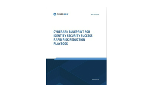 Cyberark Blueprint pour le succès de la sécurité de l