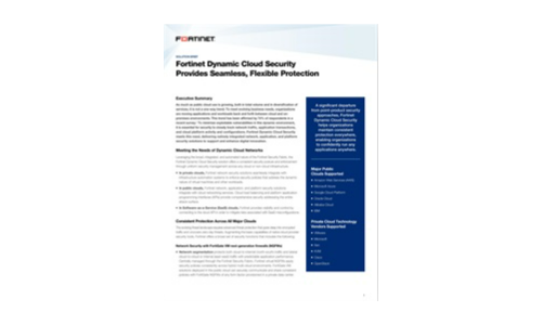 Fortinet Dynamic Cloud Security offre une protection flexible sans couture