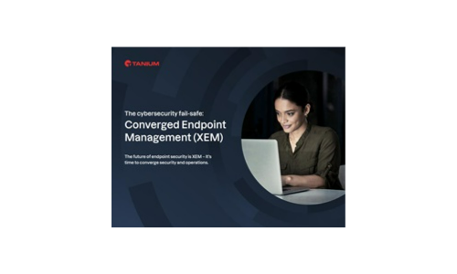 La Cybersecurity Fail-Safe: Converged Endpoint Management (XEM)