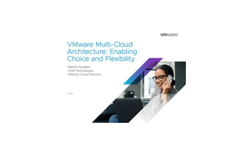 Architecture multi-cloud VMware: activer le choix et la flexibilité